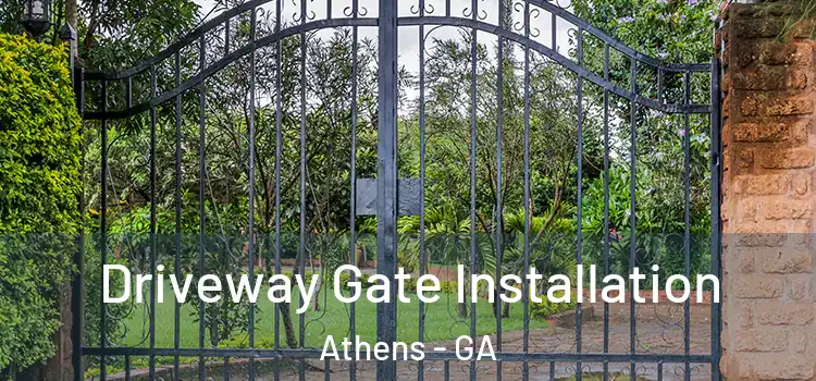 Driveway Gate Installation Athens - GA
